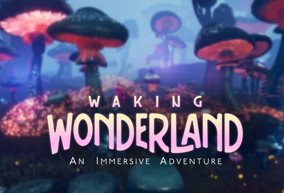 Waking Wonderland Morning Family Show